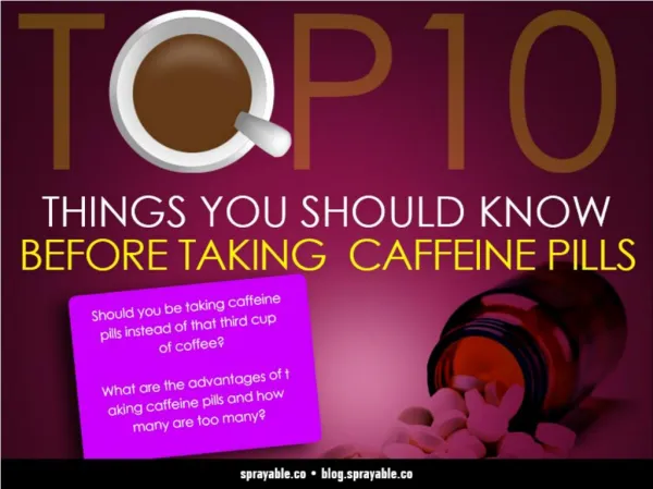 top10 things you should know before taking caffeinepills