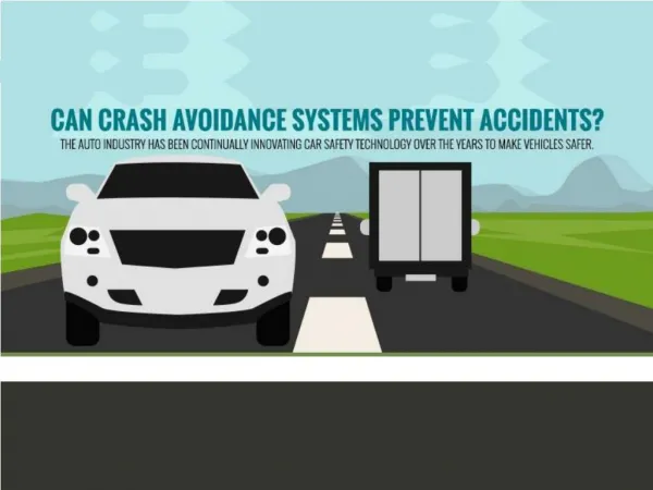 Can Crash Avoidance Systems Prevent Accidents?