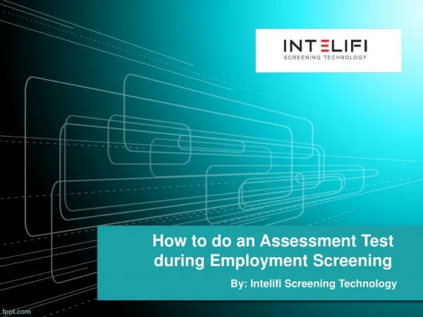 How to do an Assessment Test during Employment Screening