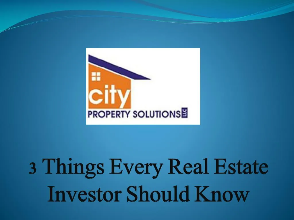 3 things every real estate investor should know