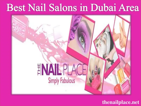 Best Nail Salons in Dubai Area