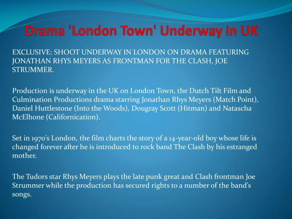drama london town underway in uk
