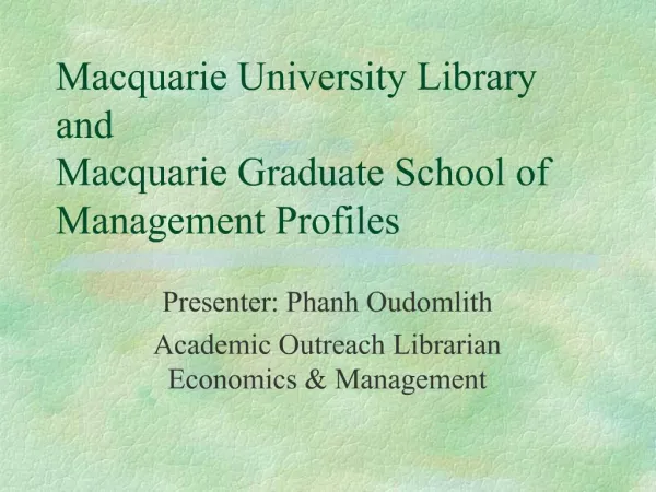 Macquarie University Library and Macquarie Graduate School of Management Profiles