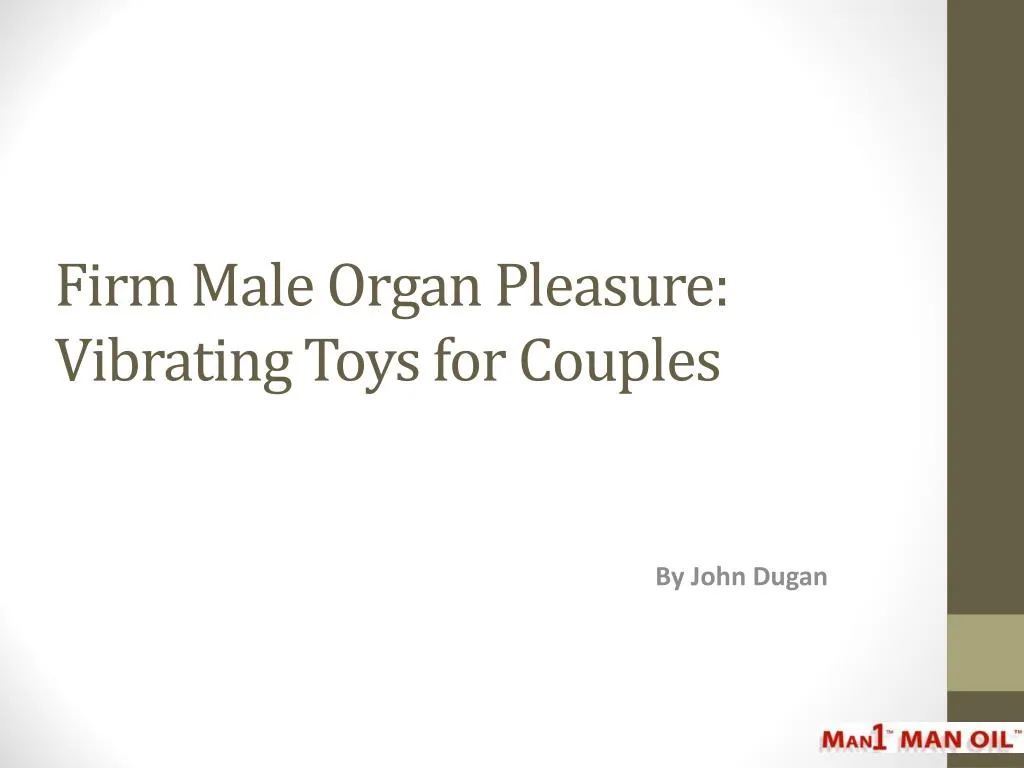 firm male organ pleasure vibrating toys for couples