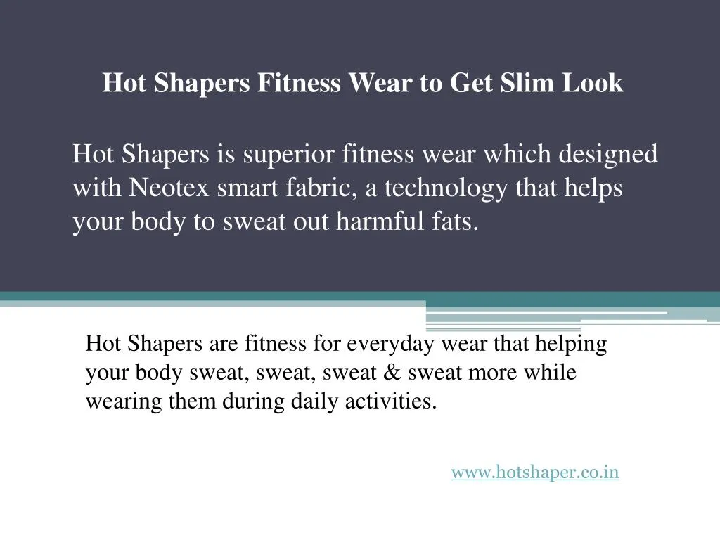 hot shapers fitness wear to get slim look