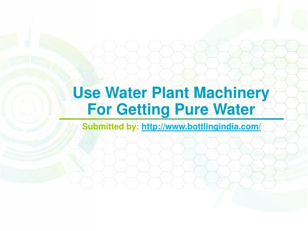 use water plant machinery for getting pure water