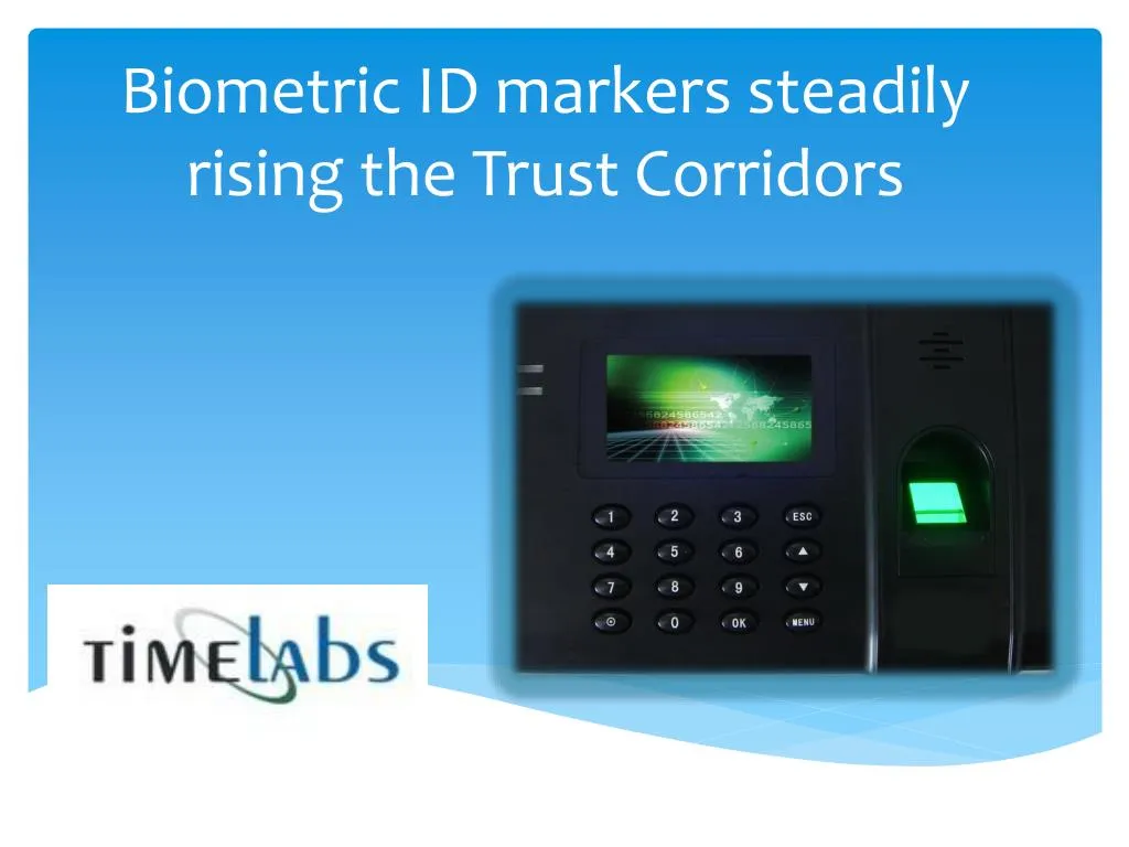 biometric id markers steadily rising the trust corridors