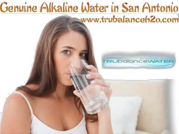 Genuine Alkaline Water in San Antonio