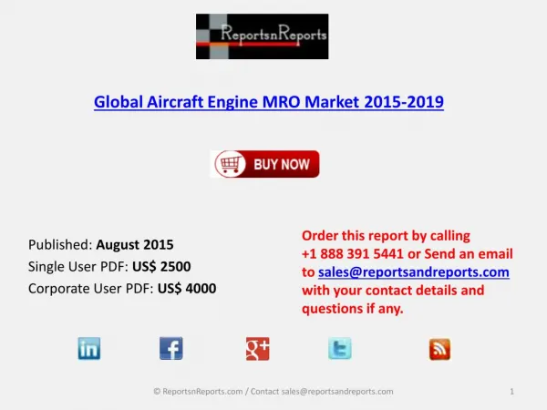 Global Aircraft Engine MRO Industry 2015-2019: Market Analysis and Overview