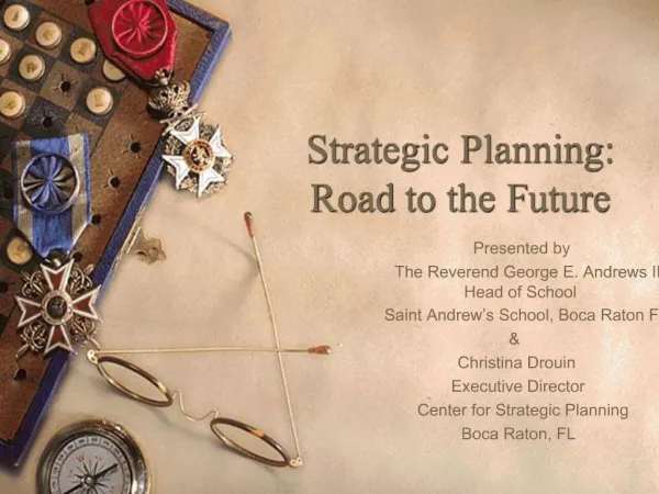 Strategic Planning: Road to the Future