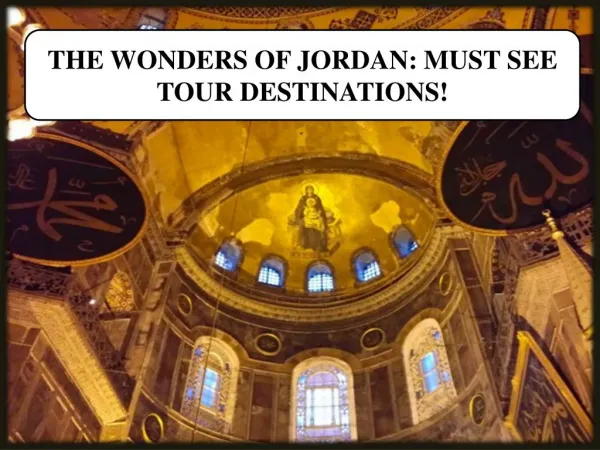 THE WONDERS OF JORDAN: MUST SEE TOUR DESTINATIONS!