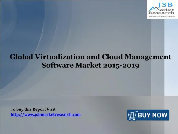 Global Virtualization and Cloud Management Software Market 2015-2019