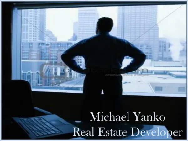 Michael Yanko - Real Estate Developer