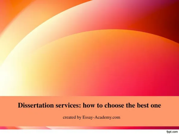 Dissertation Services: How to Choose the Best One