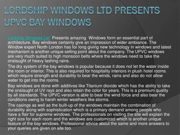 Lordship Windows Ltd Presents UPVC Bay Windows