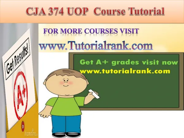 CJA 374 UOP Course Tutorial/TutorialRank