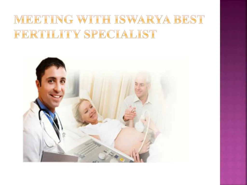 meeting with iswarya best fertility specialist