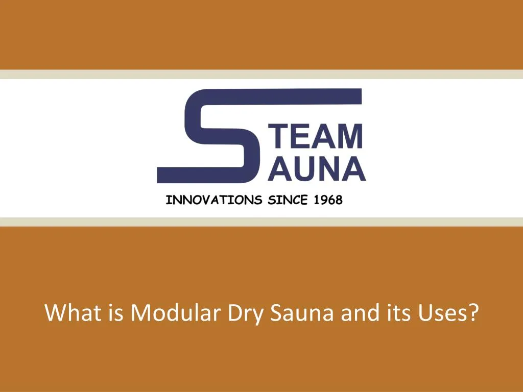what is modular dry sauna and its uses