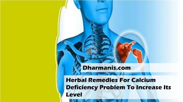 Herbal Remedies For Calcium Deficiency Problem To Increase Its Level