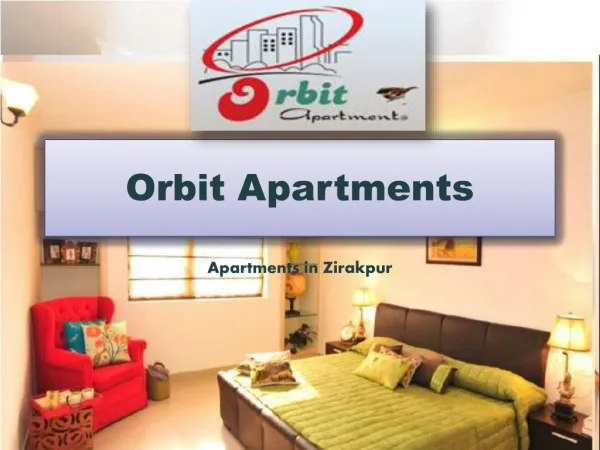 Orbit Apartments in Zirakpur