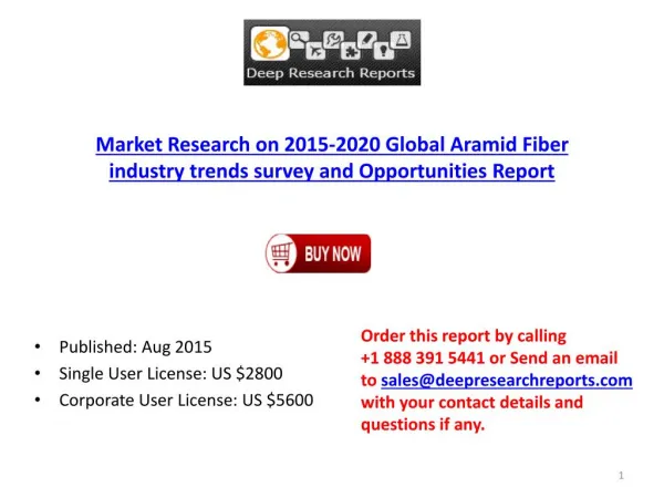 2015 Global Aramid Fiber Industry trends survey and Opportunities ReportGlobal Aramid Fiber Industry trends survey and O