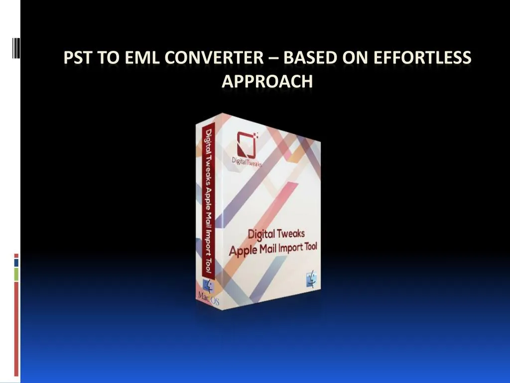 pst to eml converter based on effortless approach