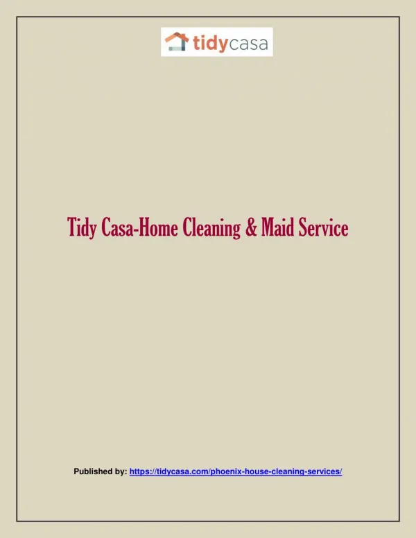 Tidy Casa-Home Cleaning & Maid Service
