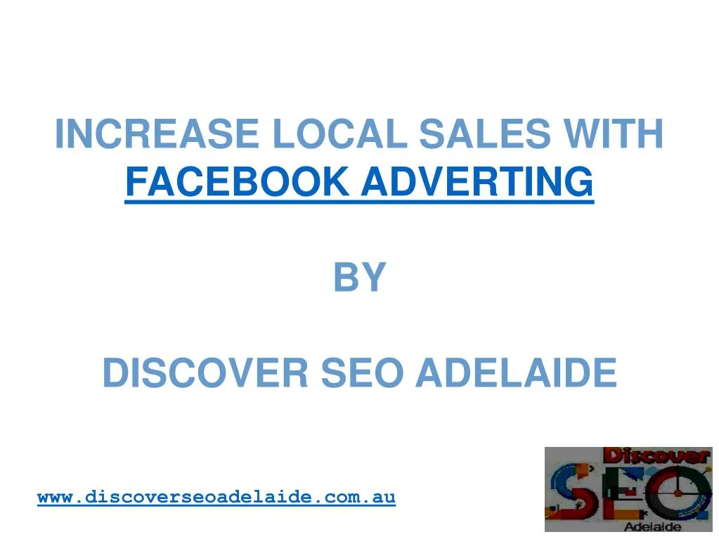 increase local sales with facebook adverting by discover seo adelaide