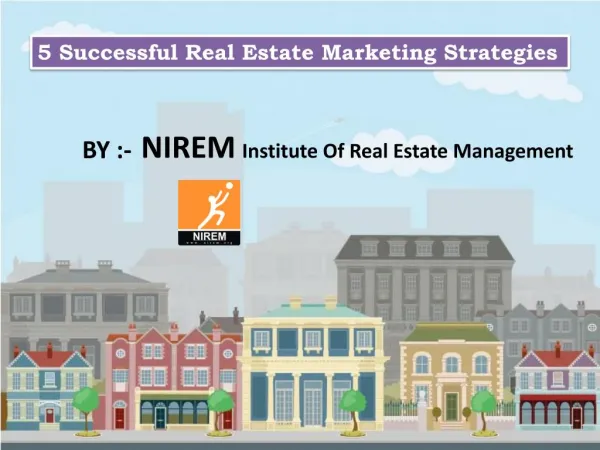 Real Estate Marketing Strategies by NIREM