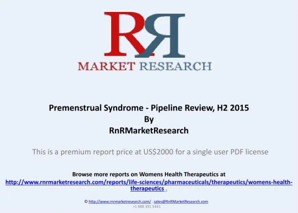 Premenstrual Syndrome Pipeline Review and Market Analysis, H2 2015