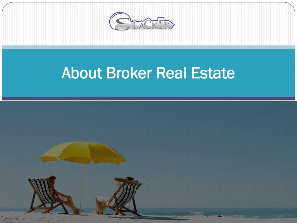 about broker real estate