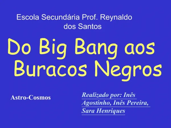 Escola Secund ria Prof. Reynaldo dos Santos