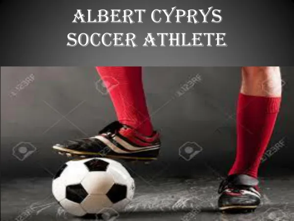 Albert Cyprys-Soccer Athlete