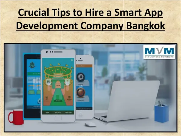 Crucial Tips to Hire a Smart App Development Company Bangkok