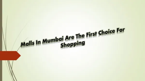 Malls in Mumbai are the first choice for shopping