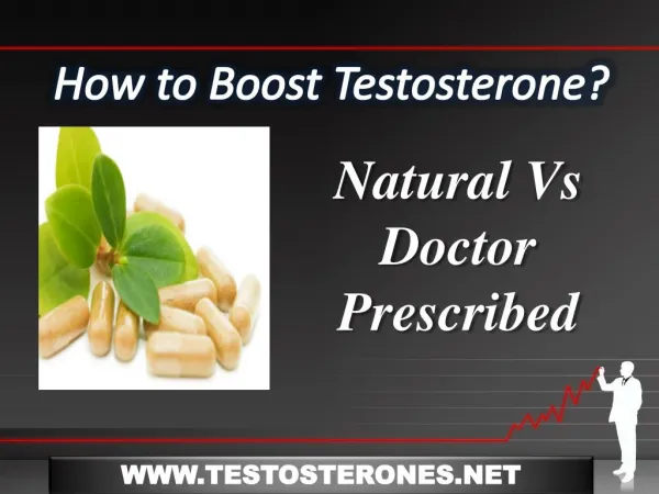 How to boost testosterone natural vs doctor prescribed