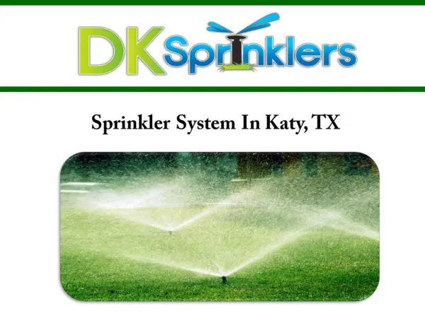 Sprinkler System In Katy, TX