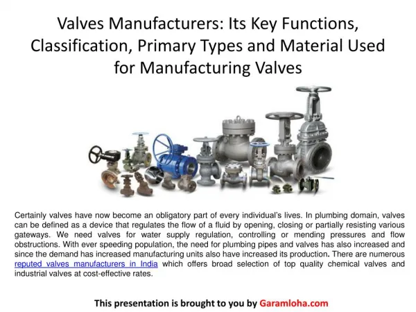 Valves Manufacturers: Its Key Functions, Classification, Primary Types and Material Used for Manufacturing Valves