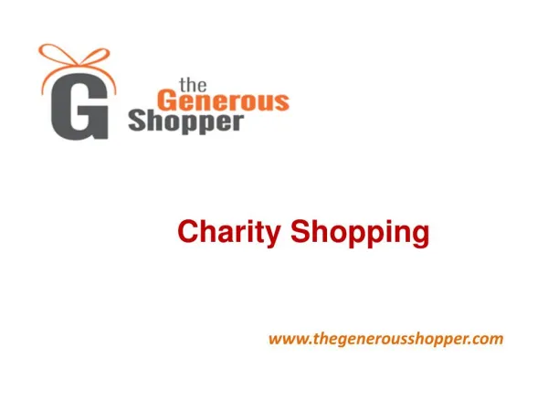 Charity Shopping - Thegenerousshopper.com