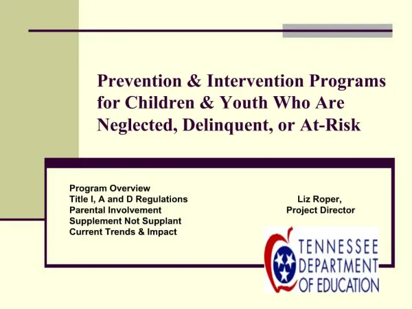 Prevention Intervention Programs for Children Youth Who Are Neglected, Delinquent, or At-Risk
