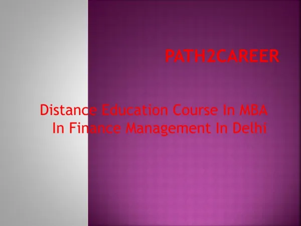 Distance Education Course In MBA In Finance Management In Delhi@8527271018