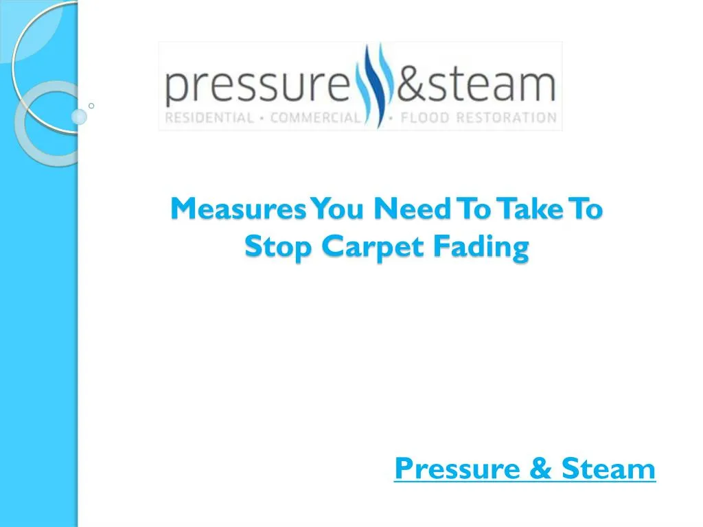 measures you need to take to stop carpet fading