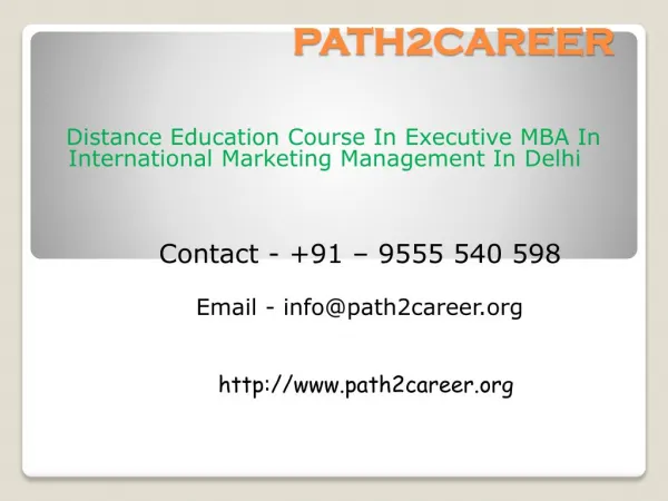 Distance Education Course In Executive MBA In International Marketing Management In Delhi@8527271018