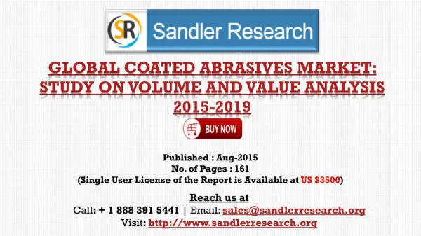 Global Research on Coated Abrasives Market to 2019: Analysis and Forecasts Report