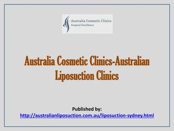 Australia Cosmetic Clinics-Australian Liposuction Clinics