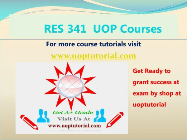 RES 341 UOP Tutorial Course/ Uoptutorial