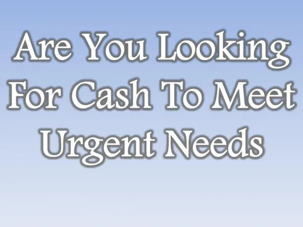 Cash In 1 Hour: Simple To Avail Since There Is No Need Of Deadly Formality