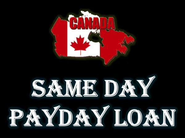 Same Day Payday Loan: Attain Same Day Money To Triumph Over Financial Disasters