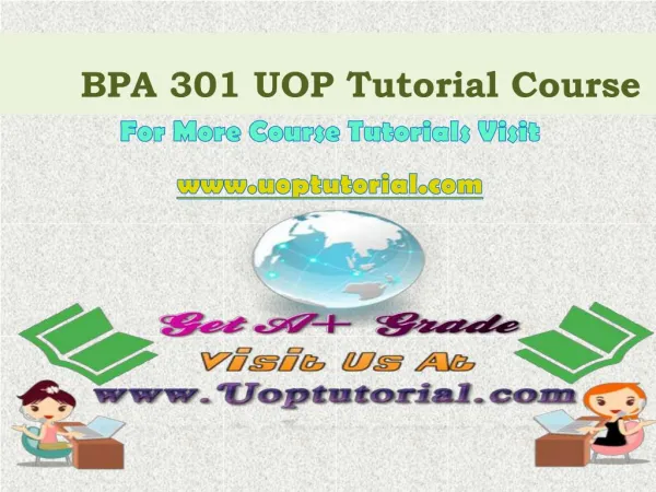 BPA 301 UOP Tutorial Course/Uoptutorial
