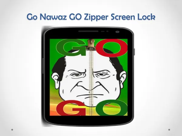 Go Nawaz Go Zipper Screen Lock 2015